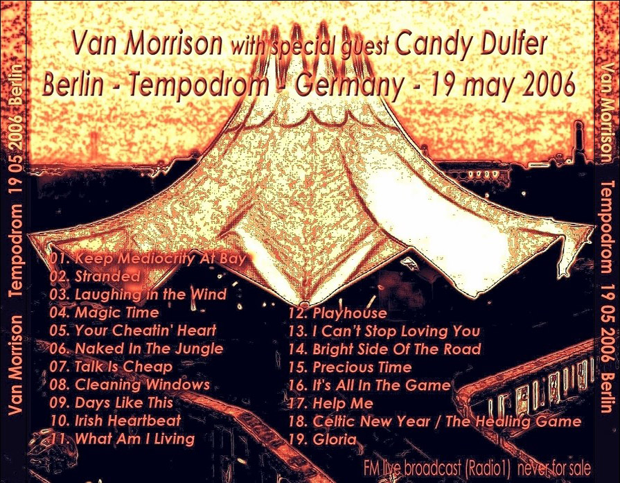Van Morrison: Celtic New Year In May - Tempodrom, Berlin, Germany May 19, 2006 Live Concert (2CD) - Image 2