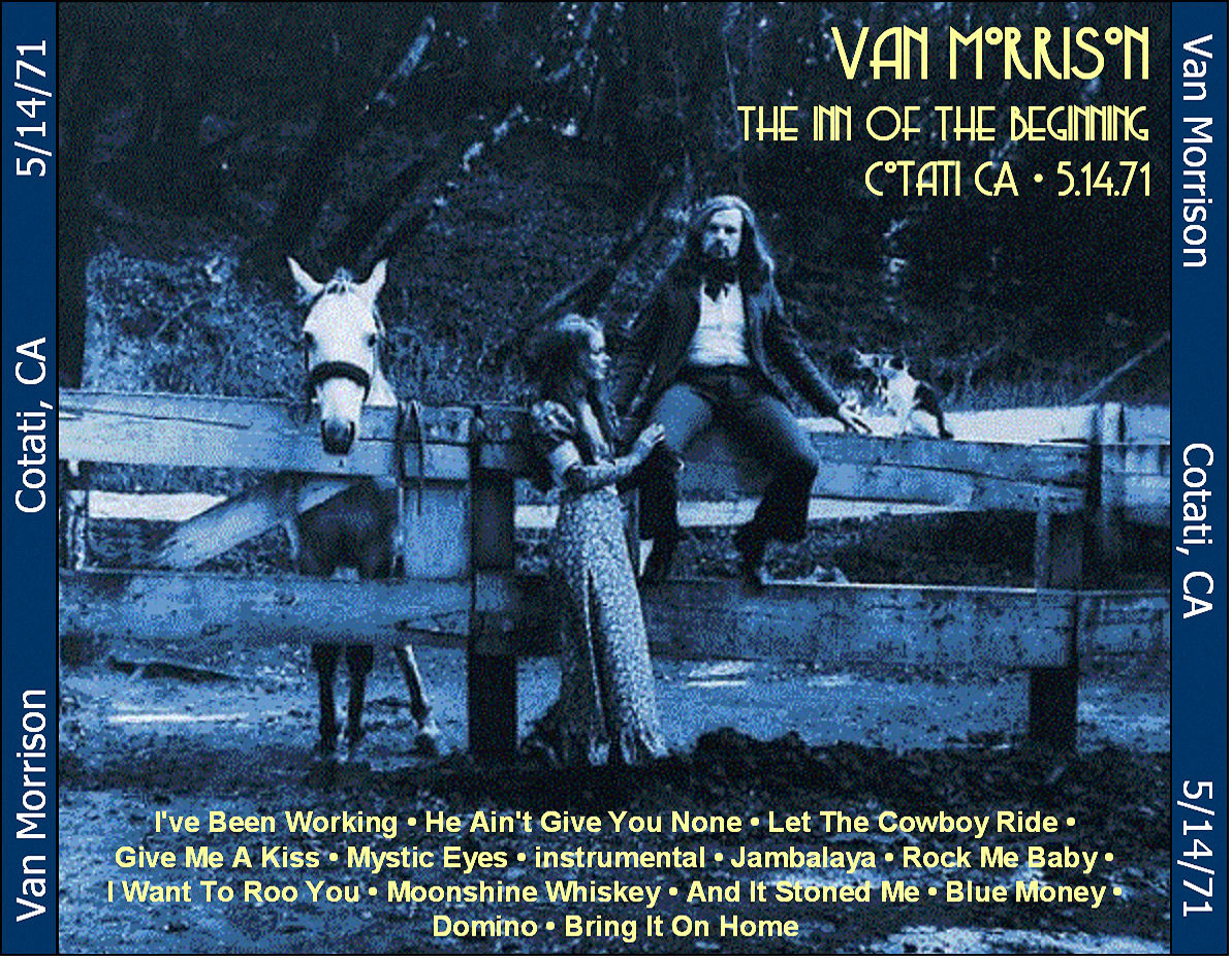 Van Morrison: The Inn Of The Beginning Cotati Cabaret, CA May 14, 1971 Live Concert (1CD) - Image 2