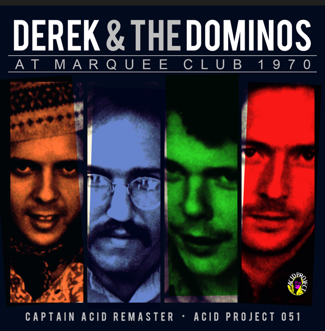 Derek & the Dominos: Marquee Club, London August 11, 1970 Live Concert (1CD)