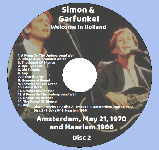 Simon & Garfunkel: Welcome In Holland - Amsterdam, May 21, 1970 and Harlem 1966 Live Concert (2CD) - Image 6