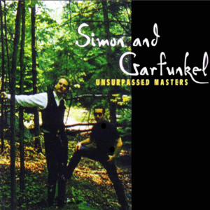 Simon & Garfunkel: Unsurpassed Masters - Parsley Sage Rosemary & Thyme Studio sessions June 1967-October 1968 (1 CD)