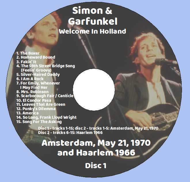 Simon & Garfunkel: Welcome In Holland - Amsterdam, May 21, 1970 and Harlem 1966 Live Concert (2CD) - Image 3