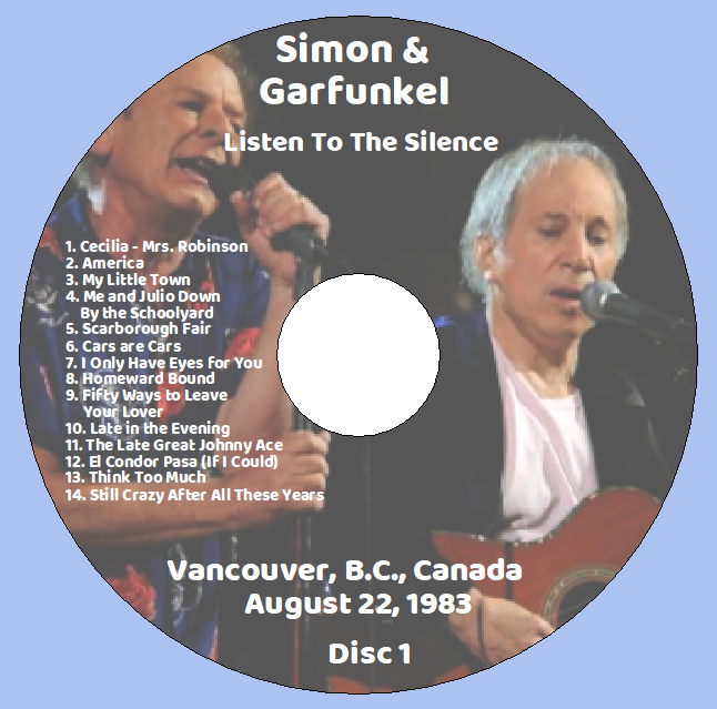 Simon & Garfunkel: Listen To The Silence - Vancouver, B.C., Canada August 22, 1983 Live Concert (2CD) - Image 3