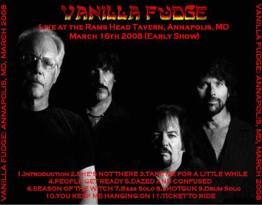 Vanilla Fudge: Ram's Head Tavern Annapolis, MD March 16, 2008 Live Concert (1CD) - Image 2