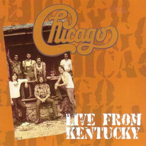 Chicago: Live From Kentucky - Louisville Convention Center, Louisville, KY June 12, 1974 Live Concert (2CD)