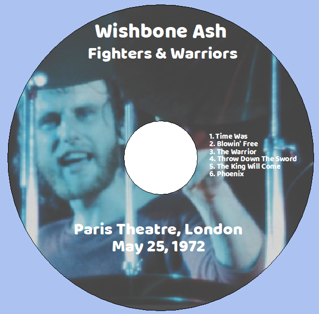 Wishbone Ash: Fighters & Warriors - BBC In Concert, Paris Theatre, London May 25, 1972 Live (1CD) - Image 3