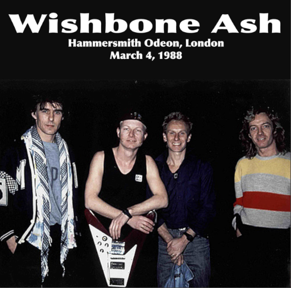 Wishbone Ash: Hammersmith Odeon, London April 3, 1988 Live Concert (1CD)