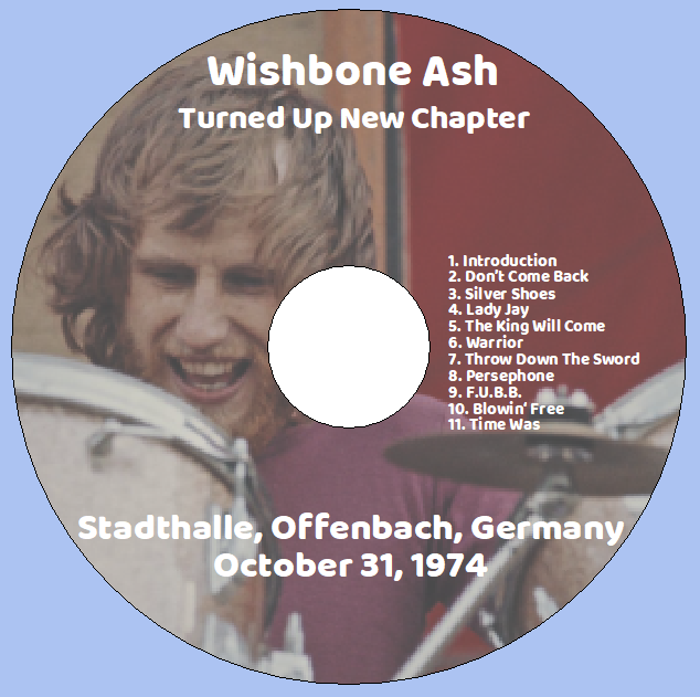 Wishbone Ash: Turned Up New Chapter - Stadthalle, Offenbach, Germany October 31, 1974 Live Concert (1CD) - Image 3