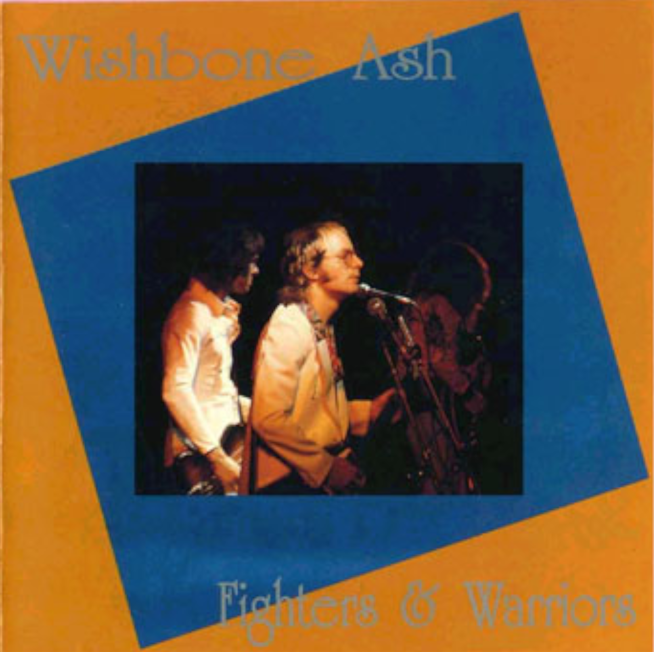 Wishbone Ash: Fighters & Warriors - BBC In Concert, Paris Theatre, London May 25, 1972 Live (1CD)