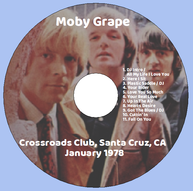 Moby Grape: Crossroads Club, Santa Cruz, CA January 1978 Live Concert (1CD) - Image 3