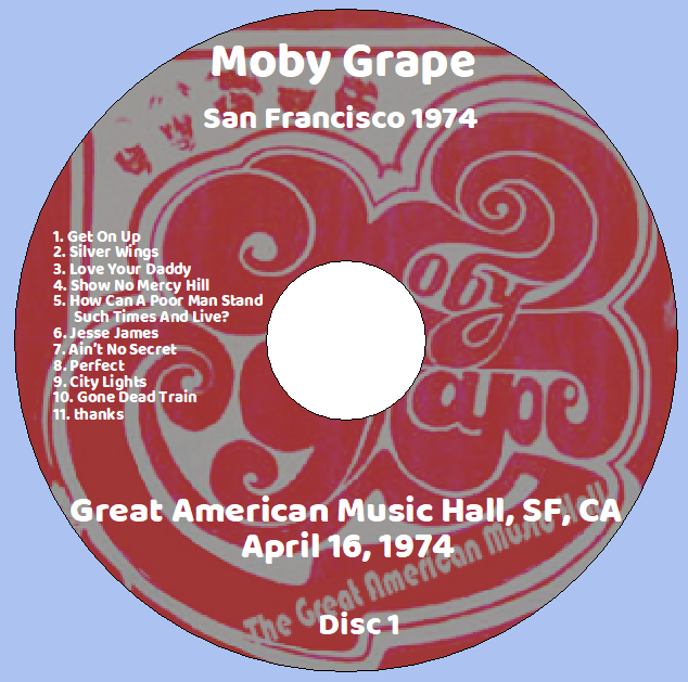 Moby Grape: Great American Music Hall, San Francisco, CA April 16, 1974 Live Concert (2CD) - Image 3