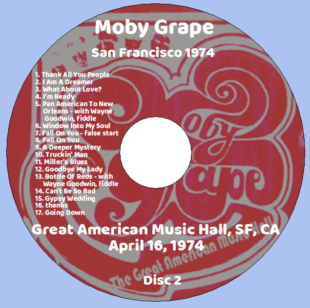 Moby Grape: Great American Music Hall, San Francisco, CA April 16, 1974 Live Concert (2CD) - Image 4