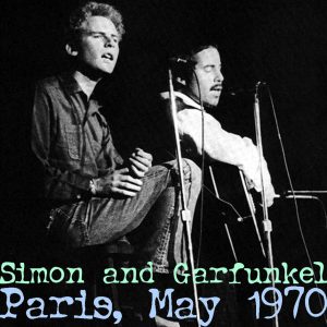 Simon & Garfunkel: Paris, May 1970 Purple Chick Live Concert (1CD)