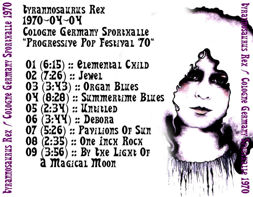 T-Rex with Marc Bolin: Progressive Pop Festival '70 - Sporthalle, Cologne, Germany April 4, 1970 Live Concert (1CD) - Image 2