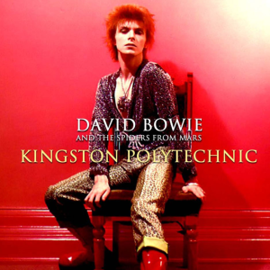 David Bowie: Kingston Polytechnic, London  May 6, 1972 - Live Concert (1CD)