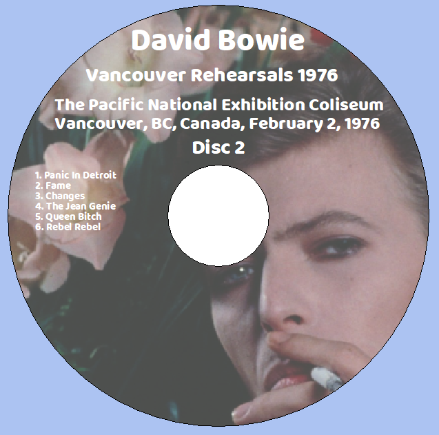 David Bowie: Vancouver Rehearsals 1976 - Pacific National Exhibition Coliseum, Vancouver, BC, Canada February 2, 1976 Live Concert (2CD) - Image 4