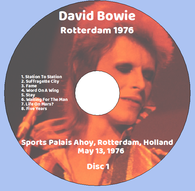 David Bowie: Rotterdam 1976 - Sports Palais Ahoy, Rotterdam, Holland May 13, 1976 Live Concert (2CD) - Image 3