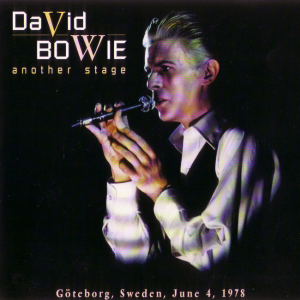 David Bowie: Another Stage - Goteborg, Sweden June 4, 1978 Live Concert (2CD)