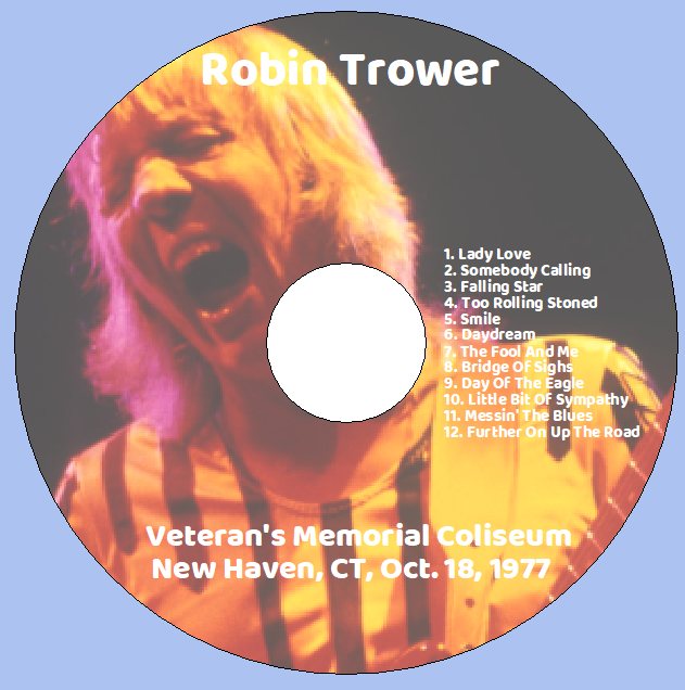 Robin Trower: Veteran's Memorial Coliseum, New Haven, CT October 18, 1977 Live Concert (1CD) - Image 3