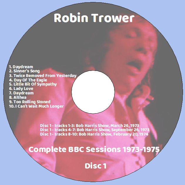 Robin Trower: Complete BBC Sessions 1973-1975 Live In Studio Concert (2CD) - Image 3