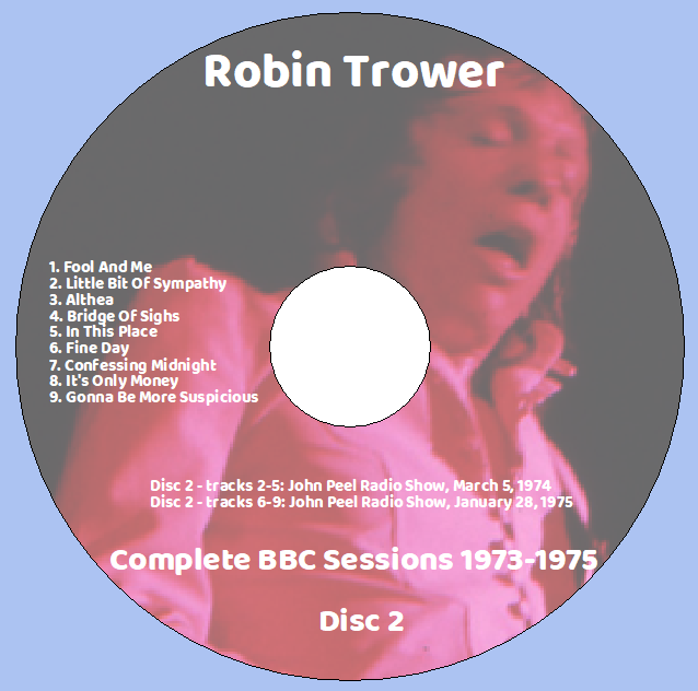 Robin Trower: Complete BBC Sessions 1973-1975 Live In Studio Concert (2CD) - Image 4