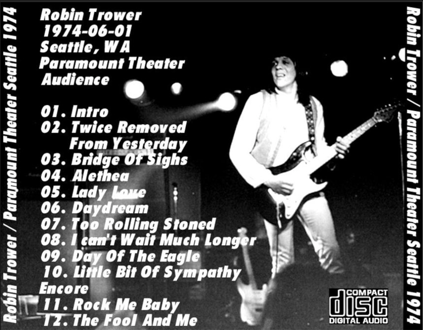 Robin Trower: Paramount Theater, Seattle, WA June 1, 1974 - Live Concert (1CD) - Image 2