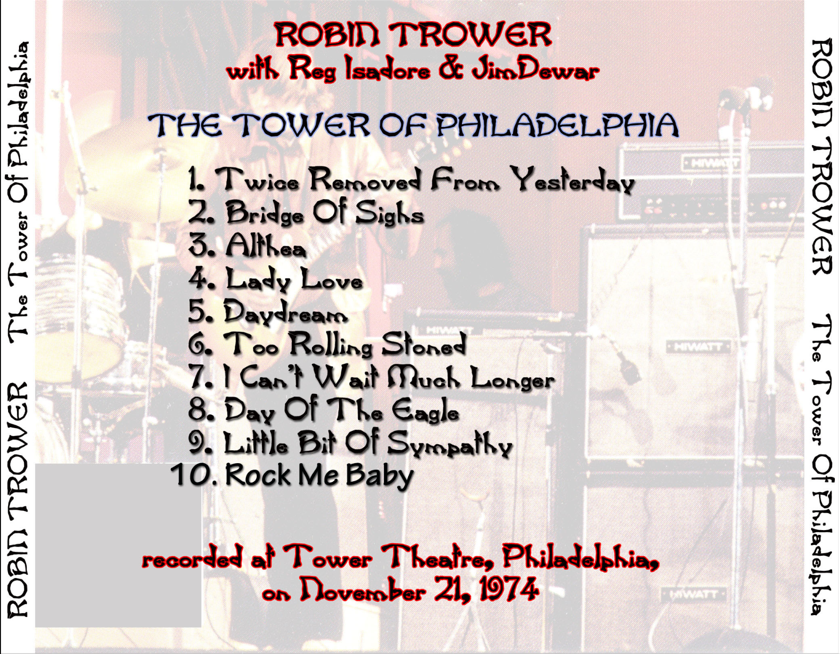 Robin Trower: Tower Theatre or The Spectrum, Philadelphia, PA November 21, 1974 Live Concert (1CD) - Image 2