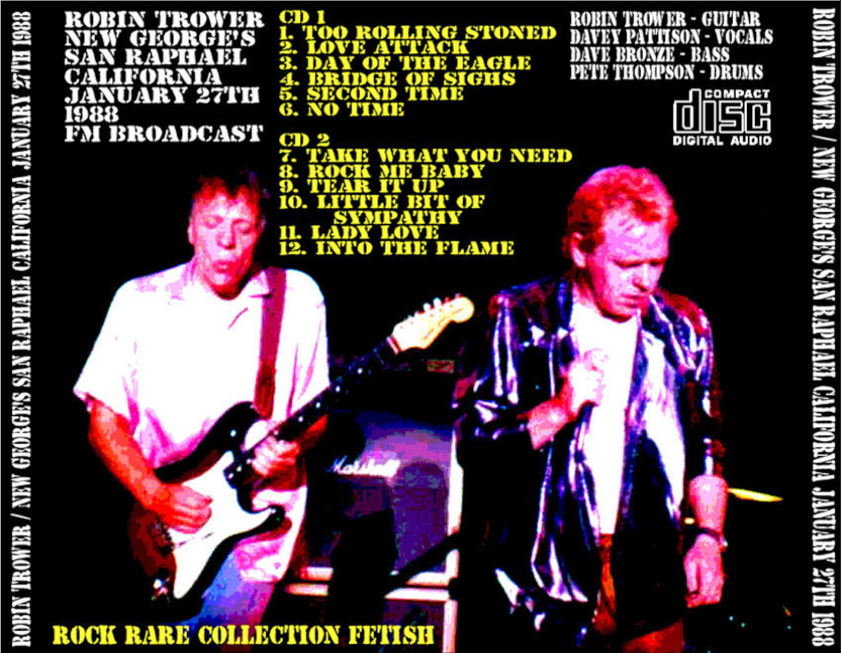 Robin Trower: New George's San Raphael, CA 1/27/88 Live Concert (2CD) - Image 2