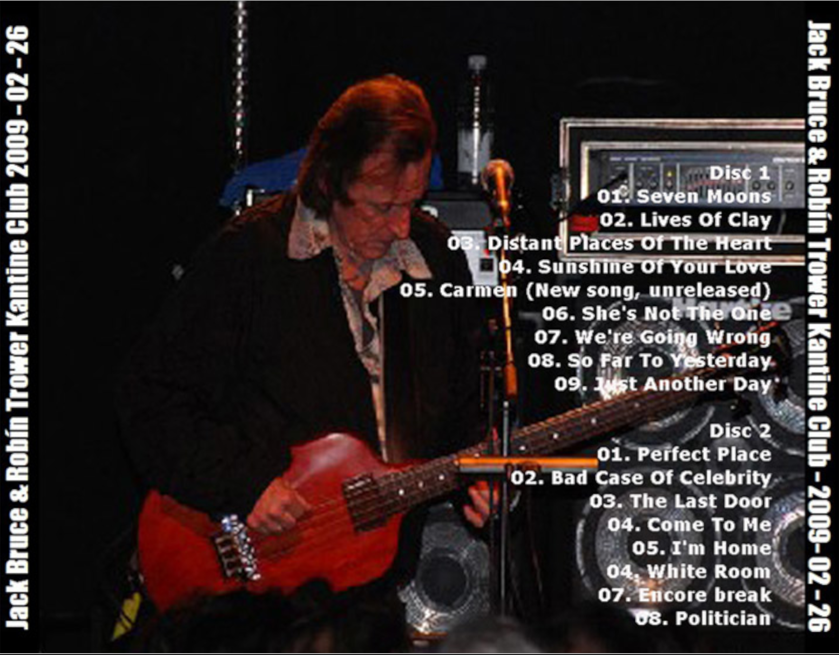 Robin Trower w/ Jack Bruce & Gary Husband: Kantine Club, Cologne, Germany February 26, 2009 Live Concert (2CD) - Image 2