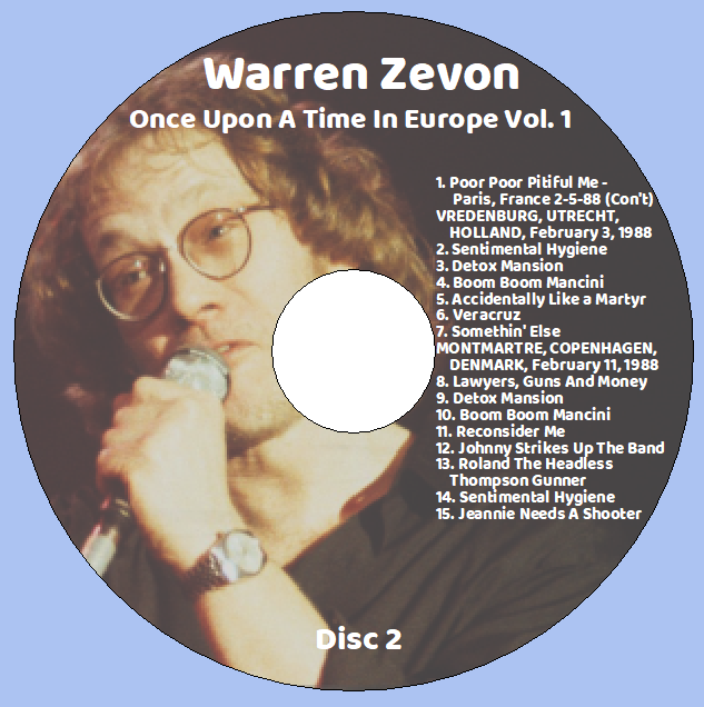 Warren Zevon: Once Upon A Time In Europe Vol. 1-3 Live Concerts Compilation (2 Double CDs + 1 Single CD=5CD) - Image 4