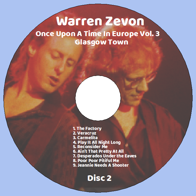 Warren Zevon: Once Upon A Time In Europe Vol. 1-3 Live Concerts Compilation (2 Double CDs + 1 Single CD=5CD) - Image 11
