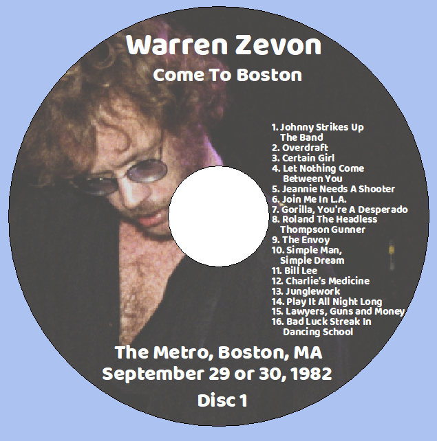 Warren Zevon: Come To Boston - The Metro, Boston, MA September 29 or 30, 1982 Live Concert (2CD) - Image 3