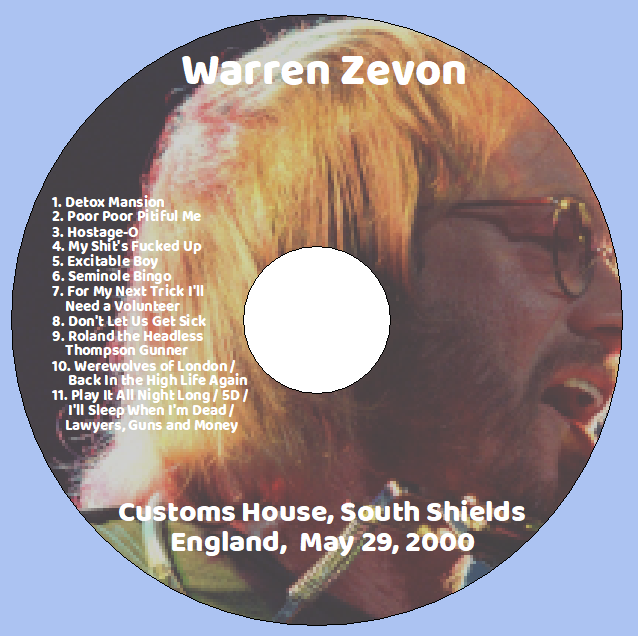 Warren Zevon: Customs House, South Shields, England May 29, 2000 Live Concert (1CD) - Image 3