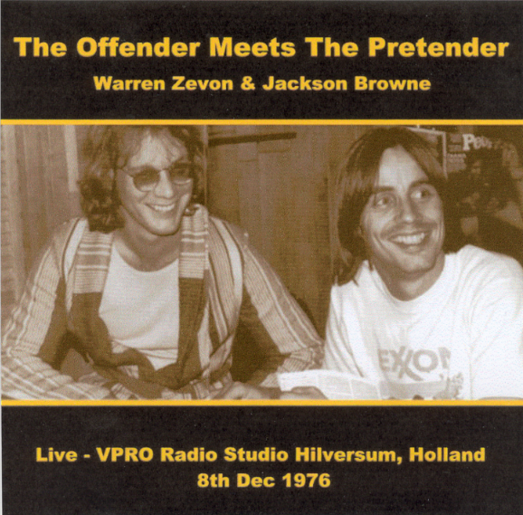 Warren Zevon w/ Jackson Browne: VPRO Radio Studio, Hilversum, Holland December 8, 1976 Live Concert (1CD)