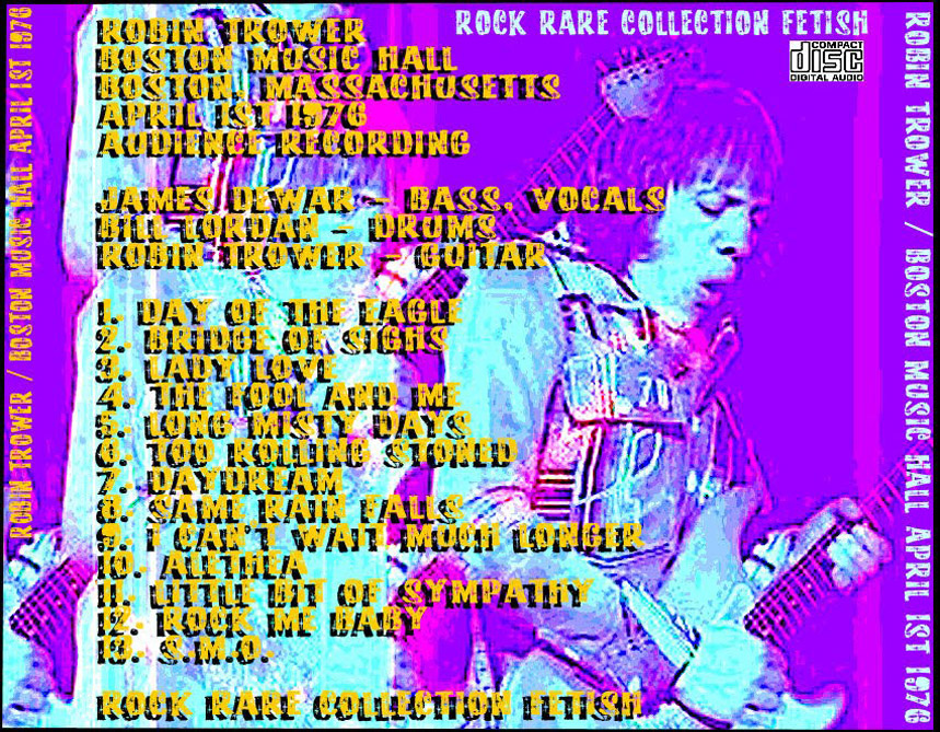 Robin Trower: Boston Music Hall, Boston, MA April 1, 1976 Live Concert (1CD) - Image 2