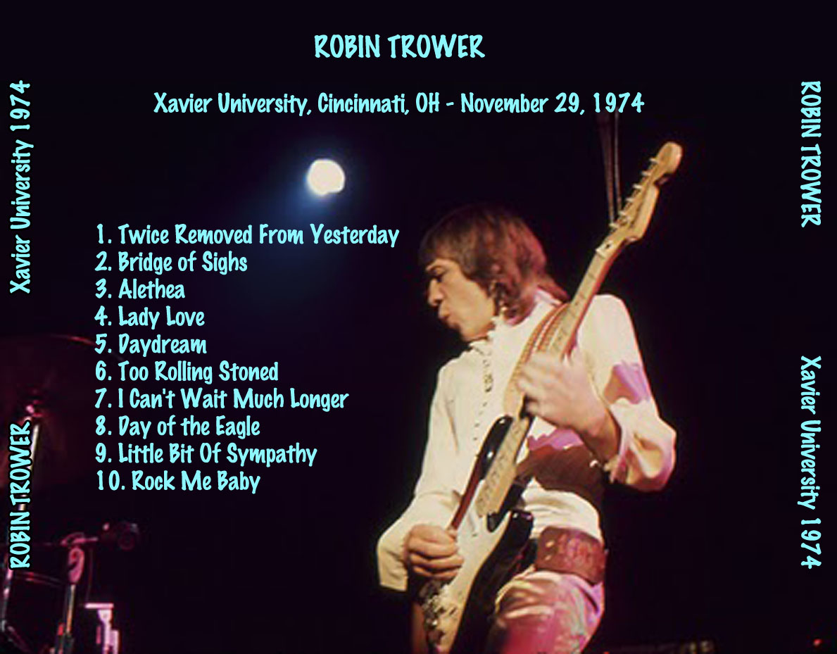 Robin Trower: Xavier University, Cincinnati, OH November 29, 1974 Live Concert (1CD) - Image 2