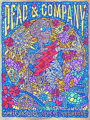 Dead and Company - Sphere Las Vegas NV April 26 2025 NOT FOIL-2 - Live Concert Poster Wall Art Print - 131046 - Image 2