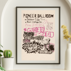 Grateful Dead - Pioneer Ballroom Suisun City CA September 23 1966- Live Concert Poster Wall Art Print - 142025